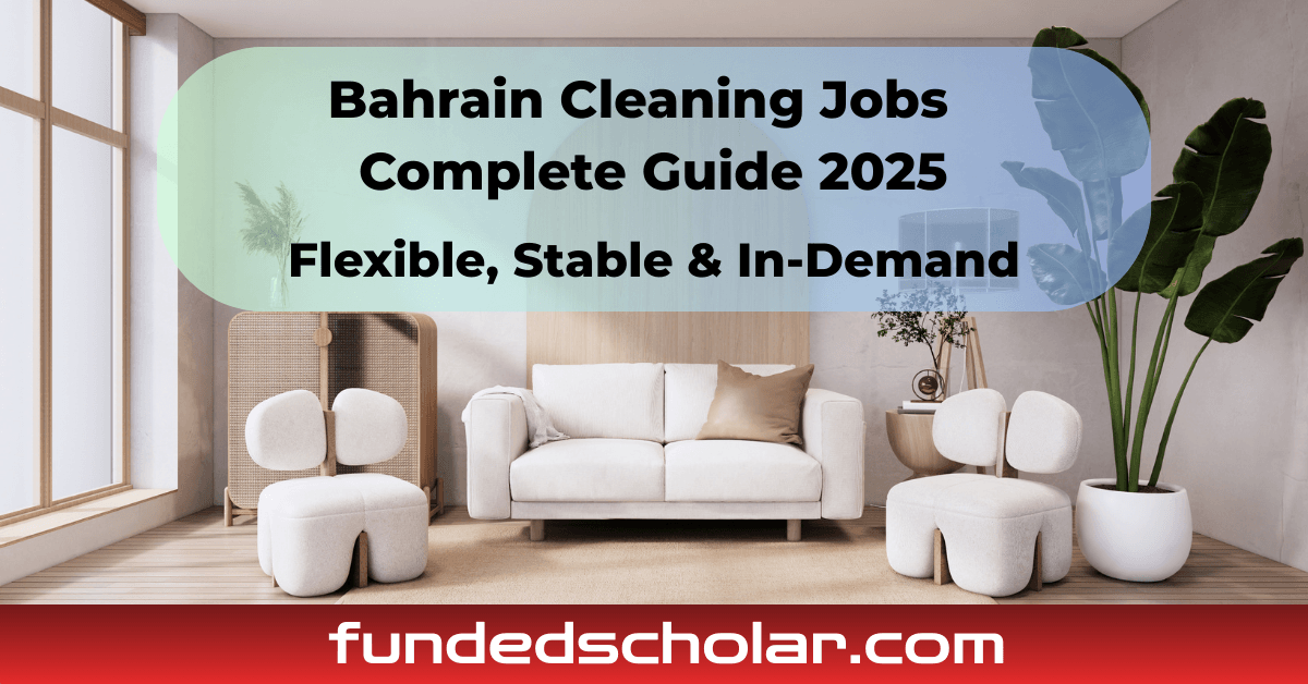 fundedscholar funded FUNDEDSCHOLAR Fundedscholar FundedScholar Bahrain Cleaning Jobs